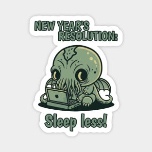 Cthulhu - New Year's Resolution - Sleep less Magnet