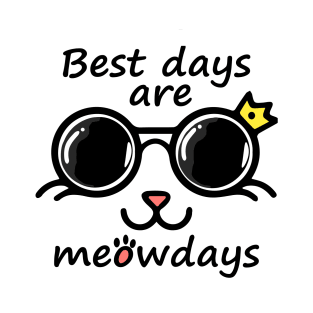best days are meowdays T-Shirt