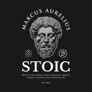 Marcus Aurelius Quote “Good Man” Stoicism T-Shirt