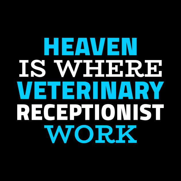 Heaven Veterinary Receptionist by ezral