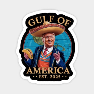 Funny Trump Gulf Of Us America 2025 Trump Merchandise Magnet