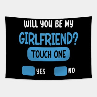 Will You Be My Girlfriend Funny Ask Her Tapestry