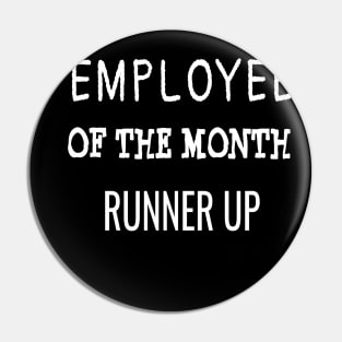 employee of the month runner up Pin