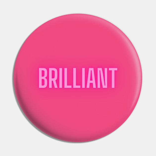 Brillant Pin by Say What You Mean Gifts