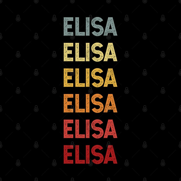 Elisa Name Vintage Retro Gift Named Elisa by CoolDesignsDz