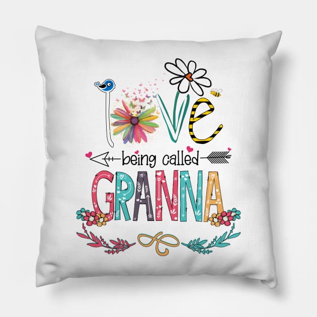 Love Being Called Granna Happy Mother's Day Pillow by KIMIKA