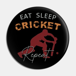 Eat sleep cricket repeat Pin