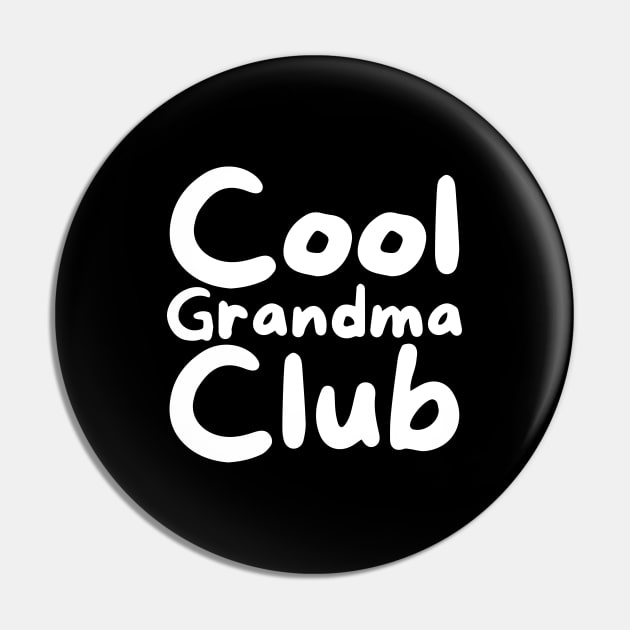 Cool Grandma Club Pin by HobbyAndArt