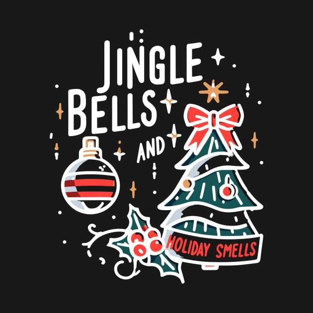 Jingle Bells and Holiday Smells by Francois Ringuette