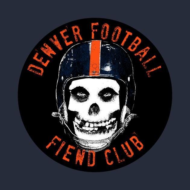 DENVER FOOTBALL FIEND CLUB by unsportsmanlikeconductco