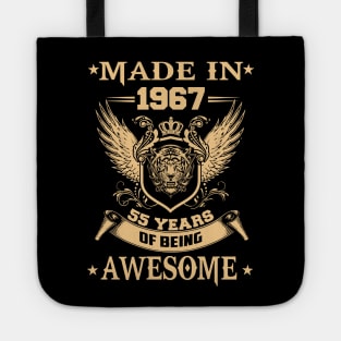 Made In 1967 55 Years Of Being Awesome Tote