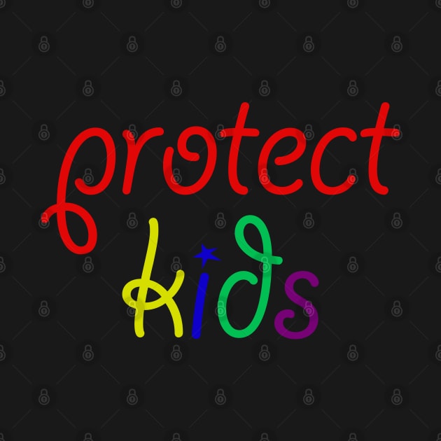 protect kids by sarahnash