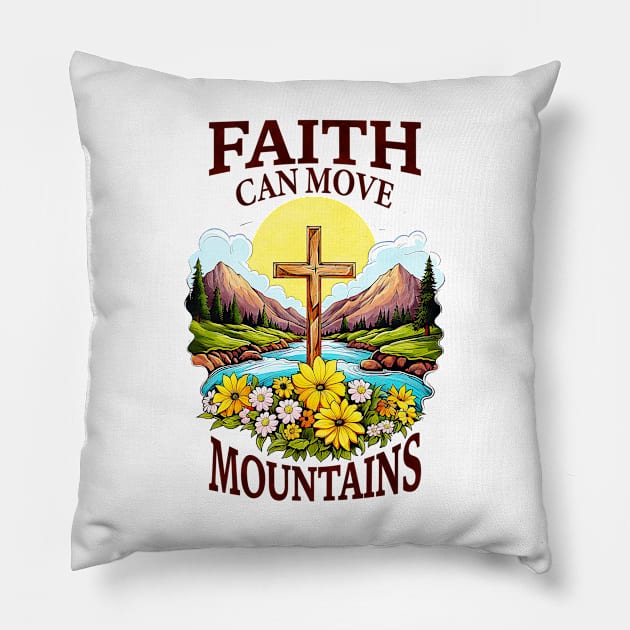 faith can move mountains Pillow by wfmacawrub