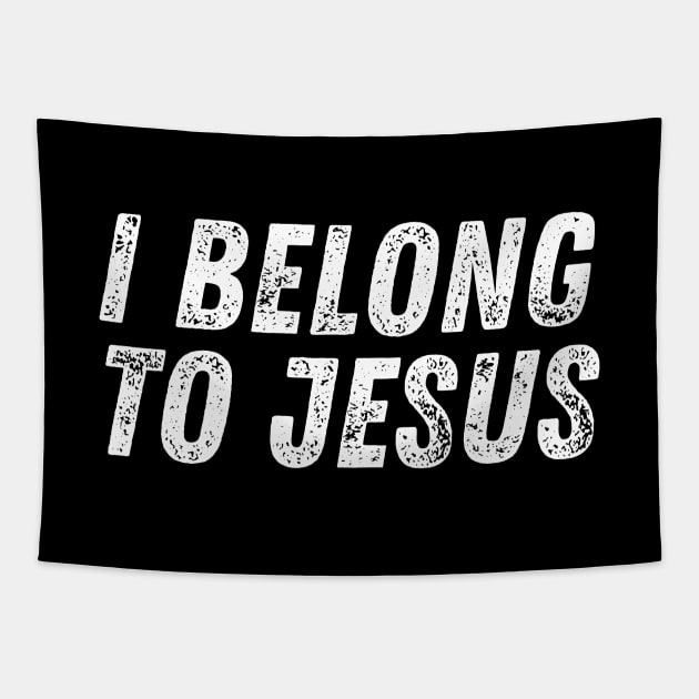 I Belong To Jesus Christ Christian Quote Tapestry by Art-Jiyuu