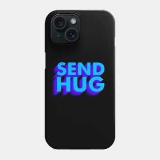 Send Hug Phone Case