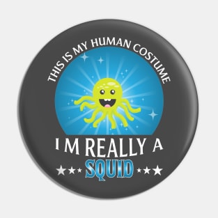 I'm a Squid Pin