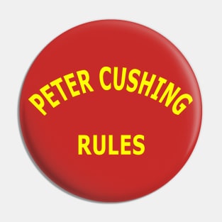 Peter Cushing Rules Pin