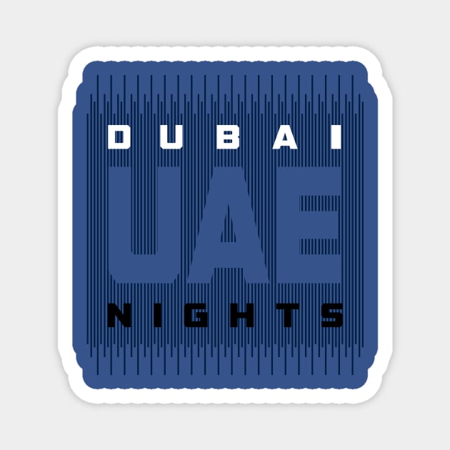 Dubai UAE Nights Magnet by DreamsofDubai