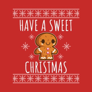 Have A Sweet Christmas T-Shirt