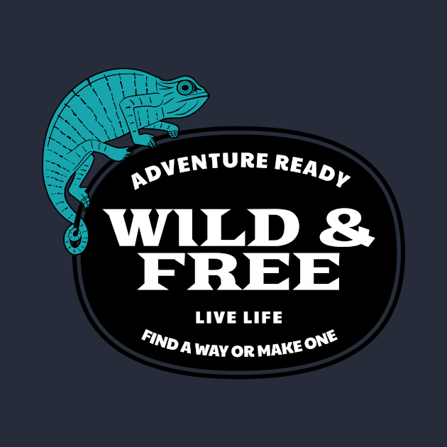 Wild & Free Iguana by Live Life Motivated