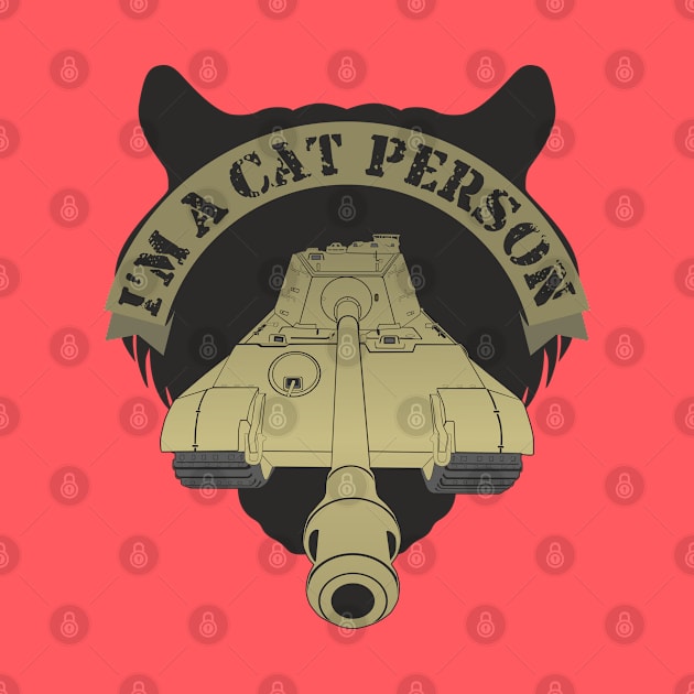 I'm A Cat Person Pz VI Ausf. B, Tiger II by FAawRay