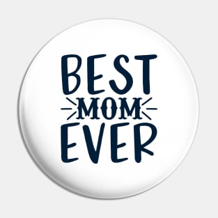 Best Mom Ever Pin