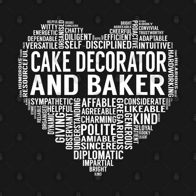 Cake Decorator And Baker Heart by LotusTee