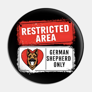 German Shepherd Only Love Dog Lover Father's Day Pin