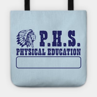 P.H.S. Physical Education Tote