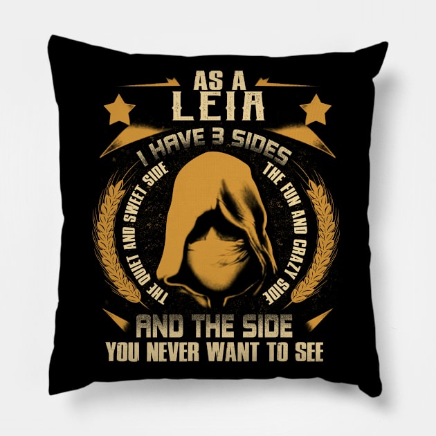 Leia - I Have 3 Sides You Never Want to See Pillow by Cave Store