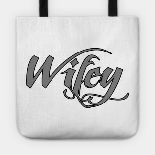 Wifey Tote