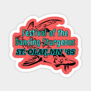 Festival of the Dancing Sturgeons Magnet