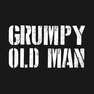 grumpy old man T-Shirt