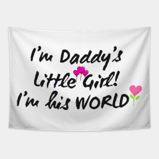 I'm Daddy's Girl, tote Tapestry