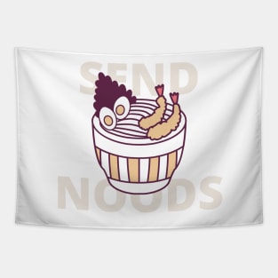 send noods Tapestry