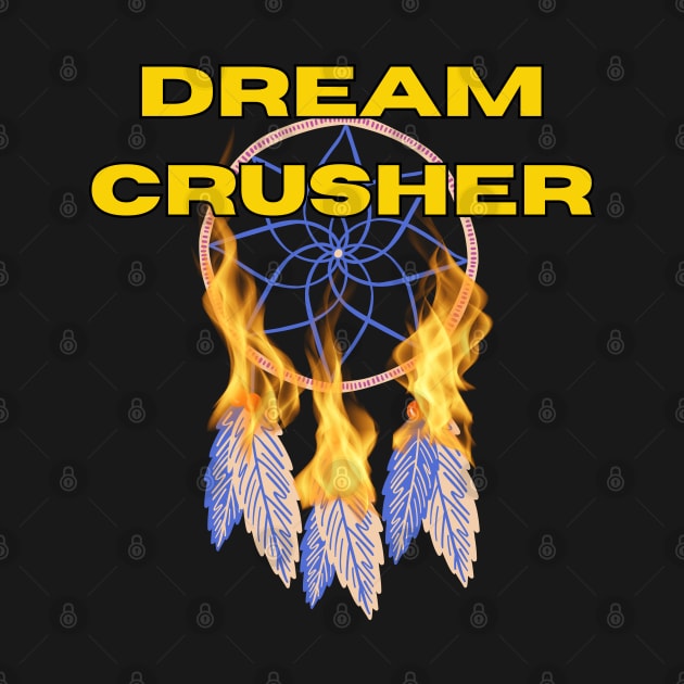 Dream Crusher by Spatski