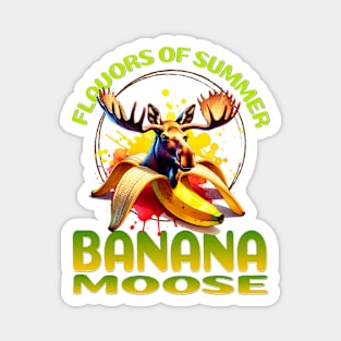 Flavors of Summer: Banana Moose Magnet