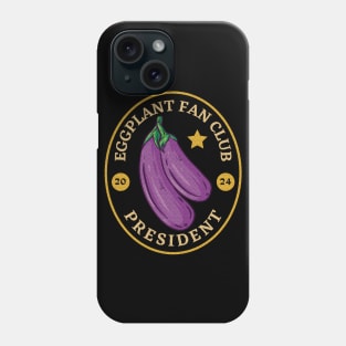 Eggplant Fan Club President Phone Case