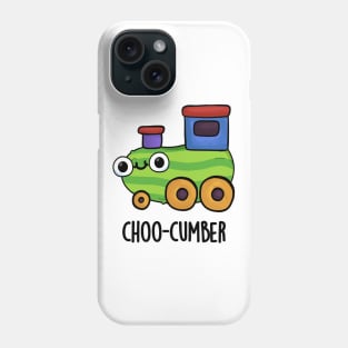 Choo-cumber Funny Veggie Cucumber Pun Phone Case