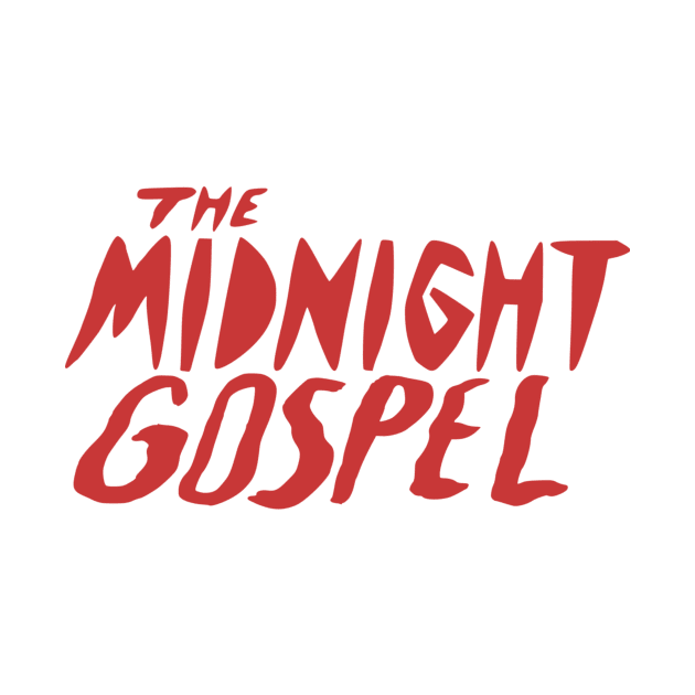 The Midnight Gospel - Title - Netlfix Original by humoursimpson