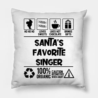 Santa's Favorite Singer Santa Claus Pillow