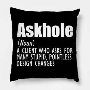 Designer Definition - Askhole w Pillow