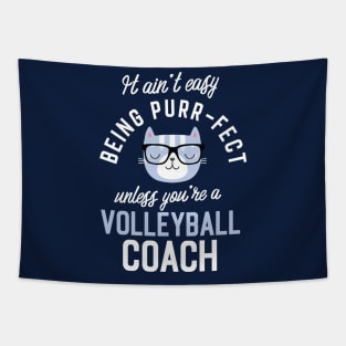 Volleyball Coach Cat Lover Gifts - It ain't easy being Purr Fect Tapestry