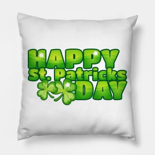 Happy St Patricks Day , St Pattys Day, Luck of the Irish, Lucky Clover Design Pillow