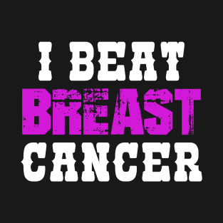 I Beat Breast Cancer T-Shirt