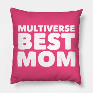 Multiverse Best Mom Pillow