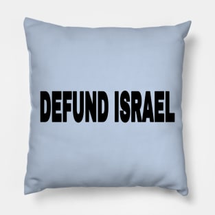 Defund Israel - Black - Back Pillow