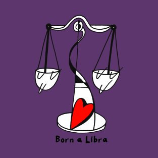 Born a Libra by Pollux T-Shirt