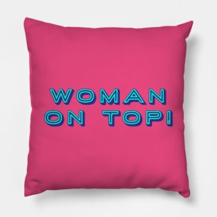 Woman On Top Pillow