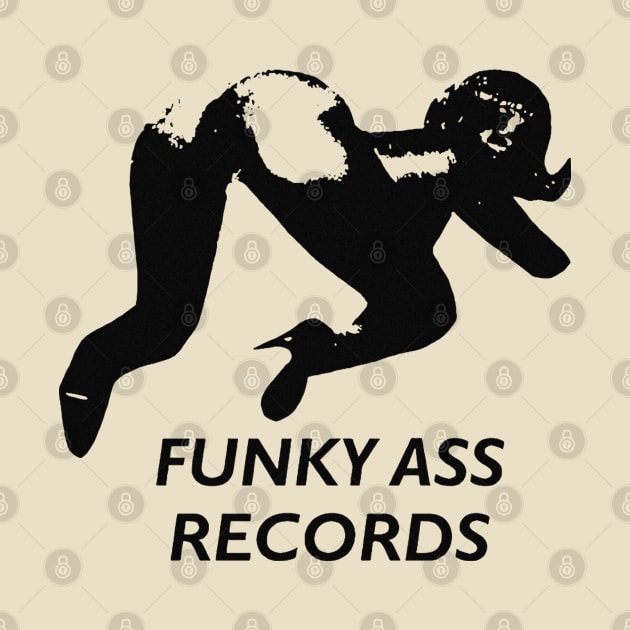 Vintage Funky Ass Records by Black Wanted